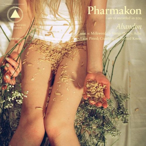 Pharmakon - Abandon - 2013