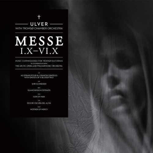 Ulver - Messe I.X-VI.X - 2013